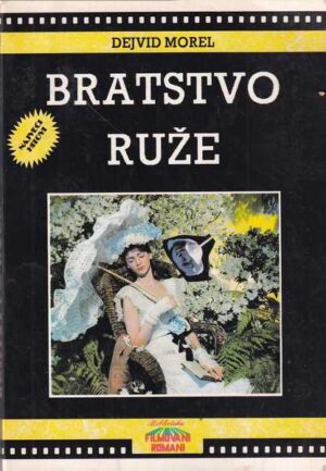 dejvid morel: bratstvo ruže