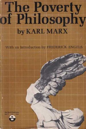 karl marx: the poverty of philosophy