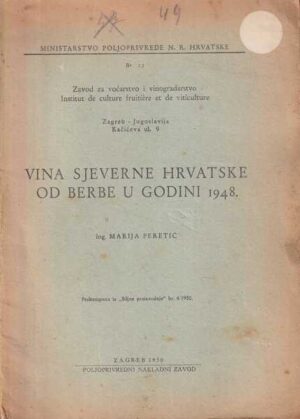 marija peretić: vina sjeverne hrvatske od berbe u godini 1948.