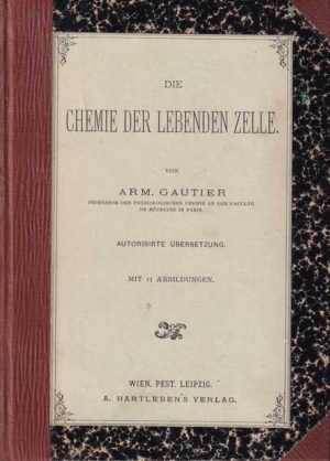 arm. gautier: die chemie der lebenden zelle