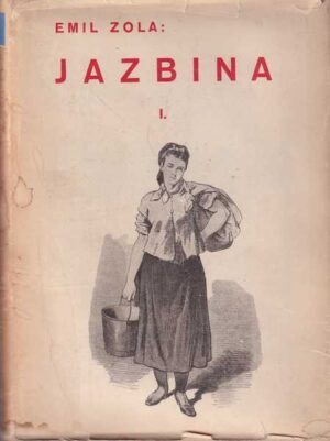 emil zola: jazbina 1-2