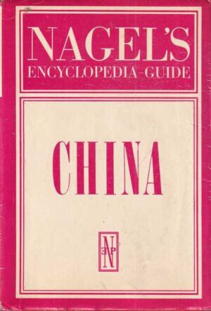 anne l. destenay: nagels encyclopedia - guide china