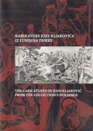 lidija fištrek: karikature joze kljakovića iz fundusa zbirke