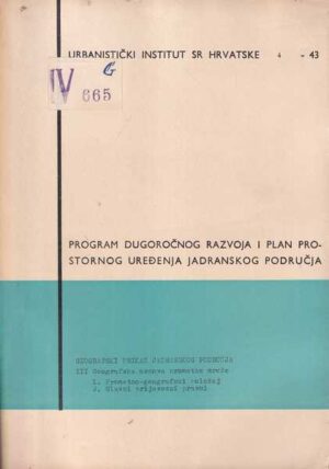 josip roglić: program dugoročnog razvoja i plan  prostornog uređenja jadranskog područja