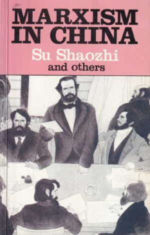 su shaozhi: marxism in china