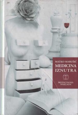 matko marušić: medicina iznutra