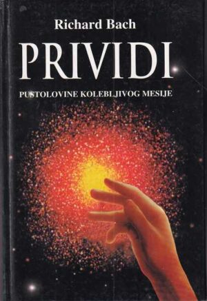 richard bach: prividi- pustolovine kolebljivog mesije