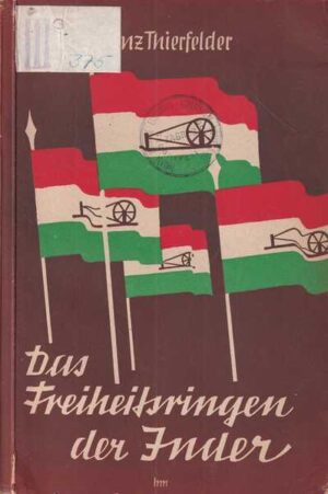 franz thierfelder: das freiheitsringen der inder