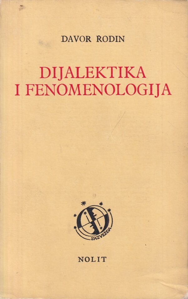 davor rodin: dijalektika i fenomenologija