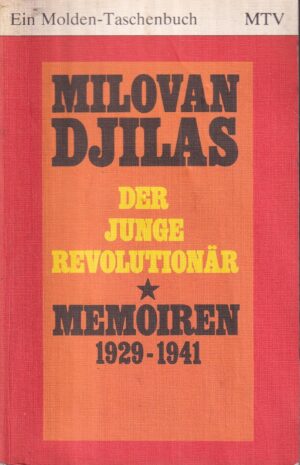 milovan djilas: der junge revolutionar