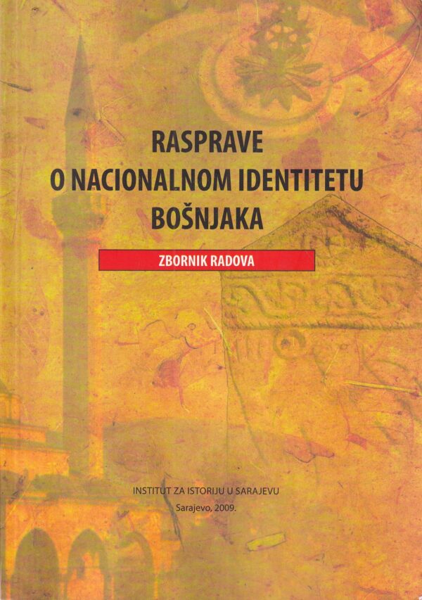 husnija kamberović: raprave o nacionalnom identitetu bošnjaka