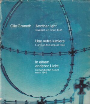 olle granath: another light swedish art since 1945