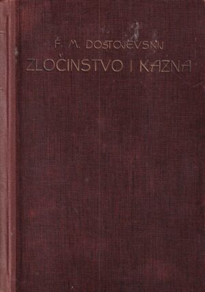 f.m. dostojevski: zločinstvo i kazna (1)