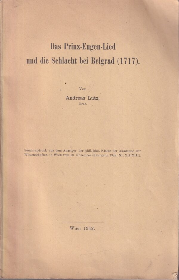 andreas lutz: das prinz-eugen-lied und die schlacht bei belgrad (1717)