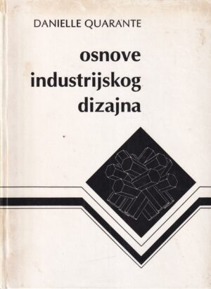 danielle quarante: osnove industrijskog dizajna