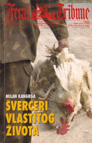 milan kangrga: Šverceri vlastitog Života