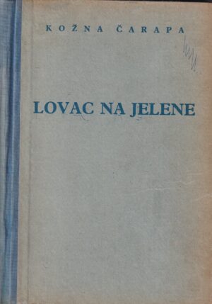 džems fenimor kuper: lovac na jelene