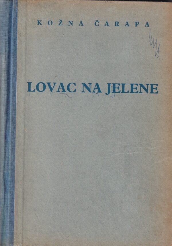 džems fenimor kuper: lovac na jelene