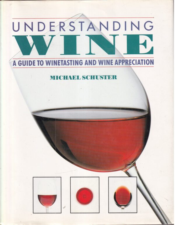 michael schuster: understanding wine