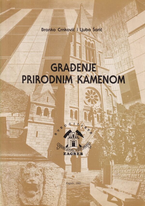 branko crnković i ljubo Šarić: građenje prirodnim kamenom