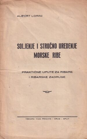 albert lorini: soljenje i stručno uređenje morske ribe