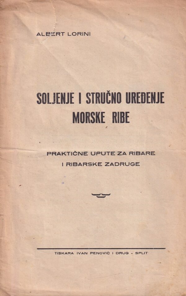 albert lorini: soljenje i stručno uređenje morske ribe