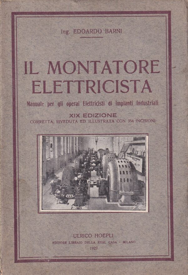 edoardo barni: il montatore elettricista