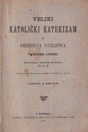 deharb linden: veliki katolički katekizam za srednja učilišta