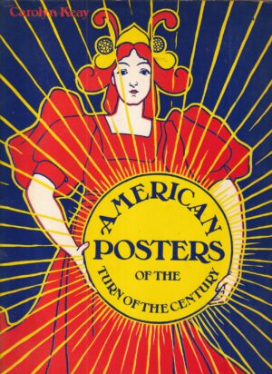 carolyn keay: american posters of the turn of the century