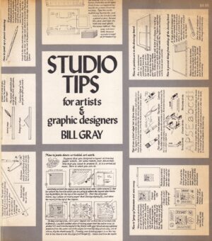 bill gray: studio tips for artists & graphic designers