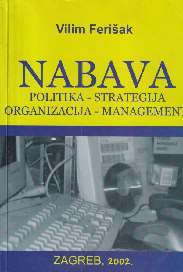 vilim ferišak: nabava politika-strategija-organizacija-management