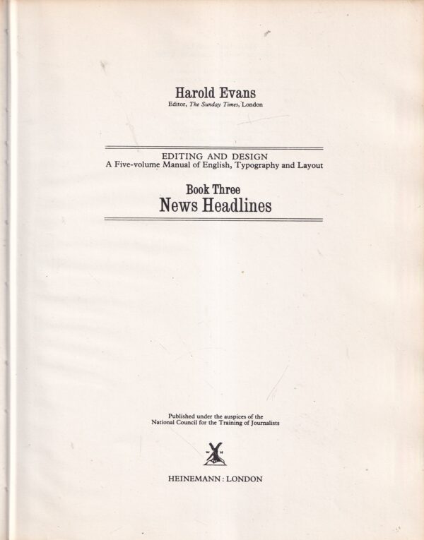 harold evans: editing and design 3: news headlines