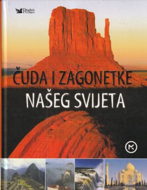 vid jakša opačić (ur.): Čuda i zagonetke našeg svijeta