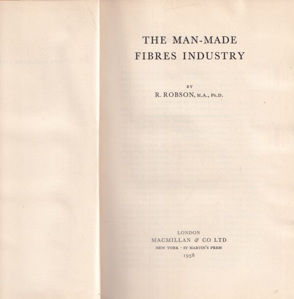 r. robson: the man-made fibres industry