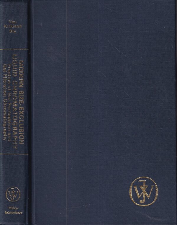 yau, kirkland, bly: modern size-exclusion liquid chromatography