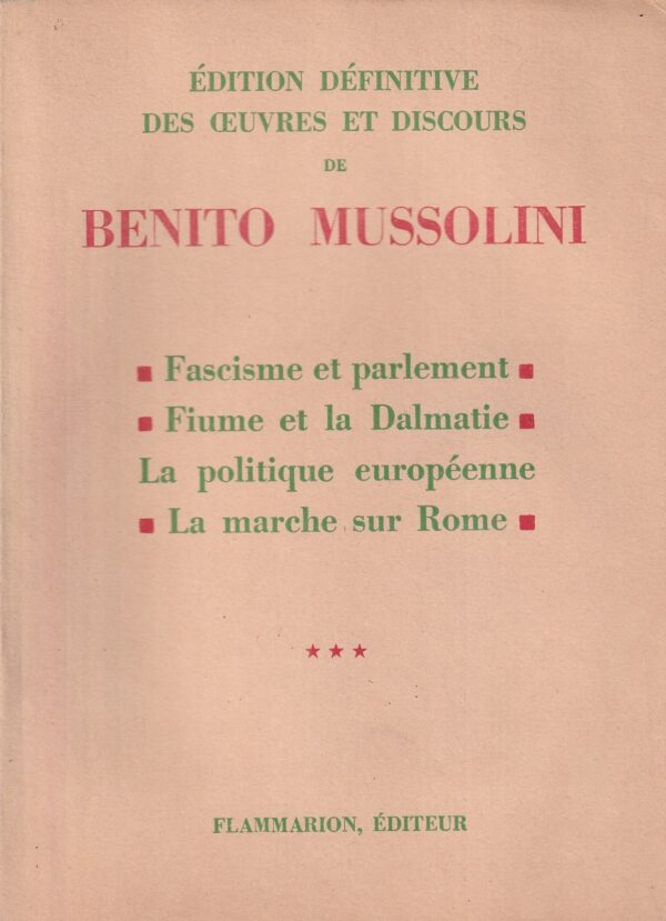 ernest flammarion (ur.): edition definitive des ouevres et discours de benito mussolini 1-8