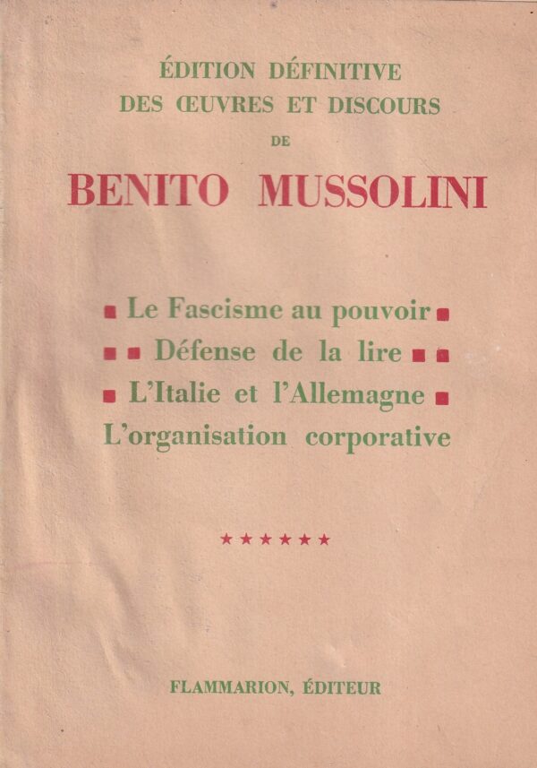 ernest flammarion (ur.): edition definitive des ouevres et discours de benito mussolini 1-8