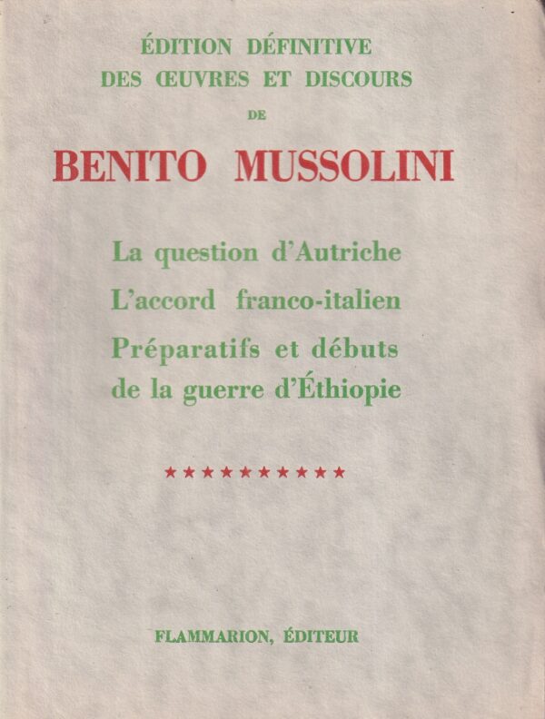 ernest flammarion (ur.): edition definitive des ouevres et discours de benito mussolini 1-8