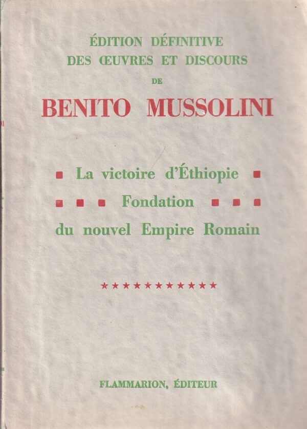 ernest flammarion (ur.): edition definitive des ouevres et discours de benito mussolini 1-8