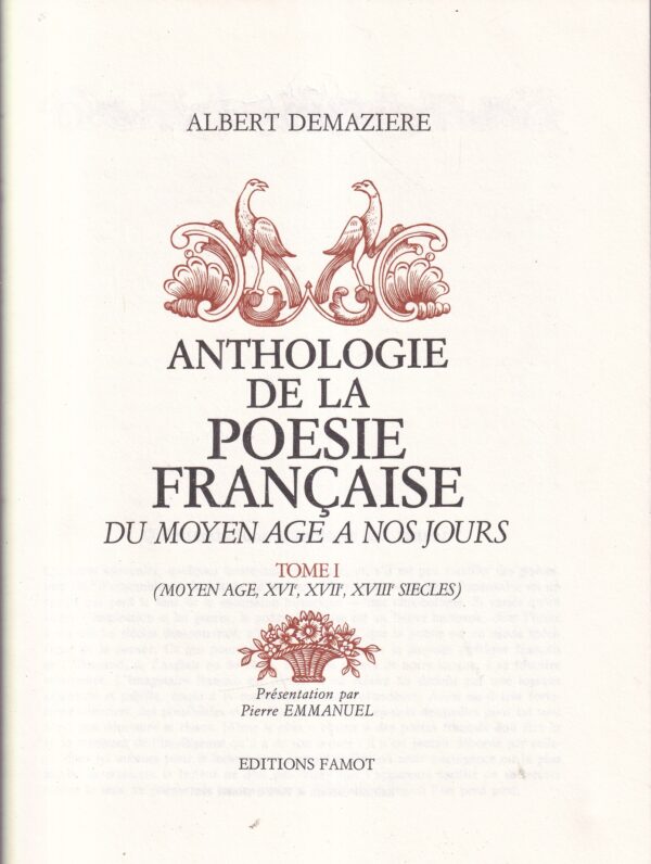 albert demaziere: anthologie de la poesie francaise du moyen age a nos jours 1-2