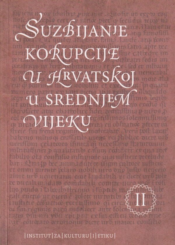 nina ožegović (ur.): suzbijanje korupcije u srednjem vijeku