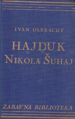 ivan olbracht: hajduk nikola Šuhaj