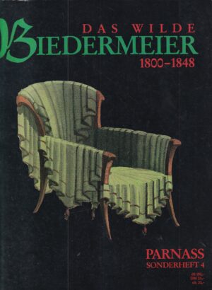 helmut barak: das wilde biedermeier: 1800-1848