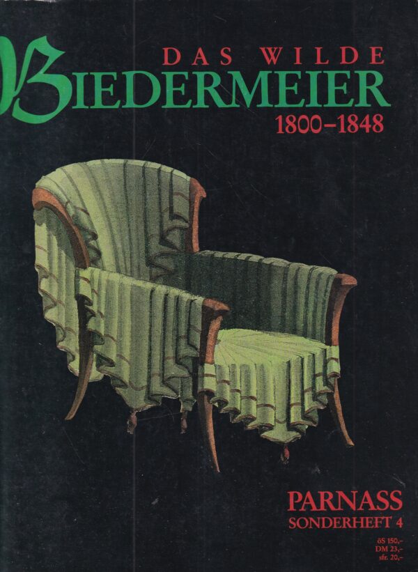 helmut barak: das wilde biedermeier: 1800-1848