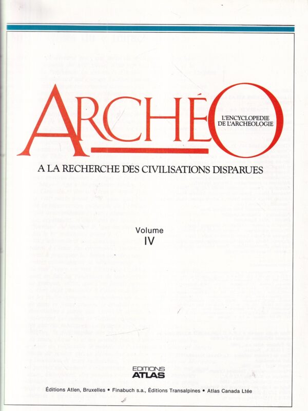 jean-pierre tubergue (ur.): archéo l'encyclopédie de l'archéologie à la recherche des civilisations disparues - grèce 1-2