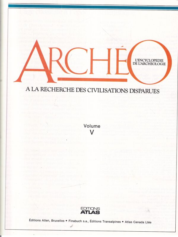 jean-pierre tubergue (ur.): archéo l'encyclopédie de l'archéologie à la recherche des civilisations disparues - grèce 1-2