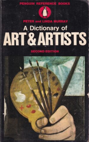 peter and linda murray: a dictionary of art and artists