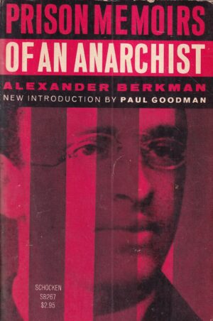 alexander berkman: prison memoirs of an anarchist