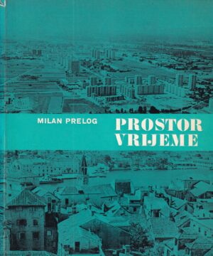 milan prelog: prostor-vrijeme