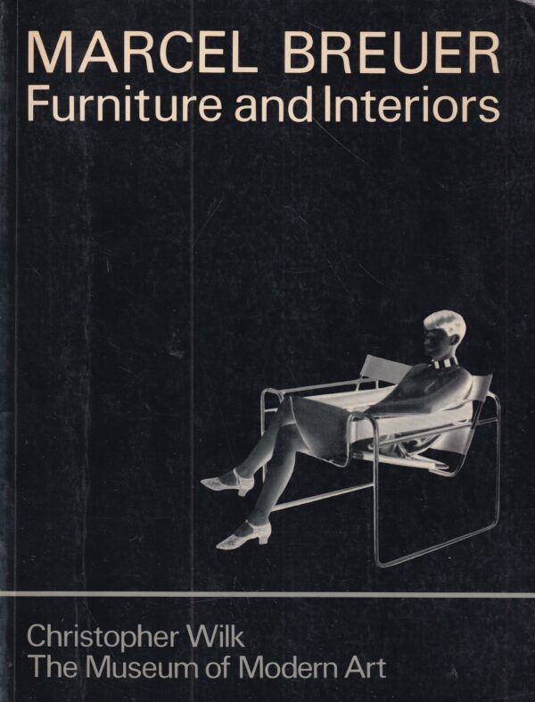 marcel breuer: furniture and interiors